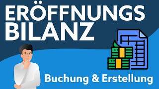 Eröffnungsbilanz buchen  Einfach erklärt [upl. by Naoj534]