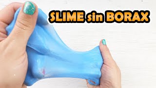 Cómo hacer SLIME sin BORAX con solo 2 ingredientes [upl. by Mariandi]