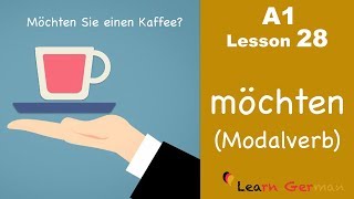 Learn German  möchten  Modal verbs  Modalverben  German for beginners  A1  Lesson 28 [upl. by Kotz]