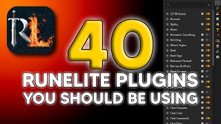 40 RuneLite Plugins You Should Be Using [upl. by Celka119]