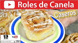 ROLES DE CANELA  Vicky Receta Facil [upl. by Ordnas73]