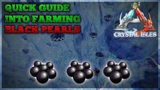 Ark  Crystal Isles Quick guide into farming black pearls [upl. by Arihday321]