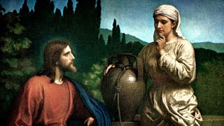 Jesus and the Woman of Samaria  John 4 [upl. by Litnahs614]