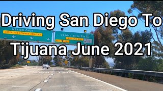 San Diego To Tijuana Border Crossing [upl. by Janifer]