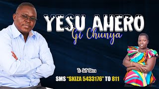 JOHN OKIDI YESU AHERO GI CHUNYA FT LINDA OWINO [upl. by Nnayd129]