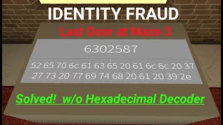 The Secret Trick Revealed  No Hex Help Needed Roblox  IDENTITY FRAUD  Last Puzzle Solved [upl. by Alesiram]