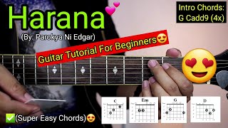 Harana  Parokya Ni Edgar Super Easy Chords😍  For Beginners  Guitar Tutorial [upl. by Enirac]