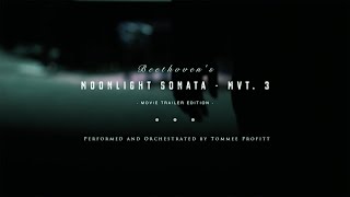 Moonlight Sonata Mvt 3 Cinematic Piano Instrumental  Tommee Profitt [upl. by Meekahs]