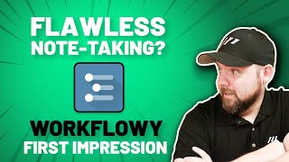 WorkFlowy  Digital Notes  First Impression [upl. by Kuhn]