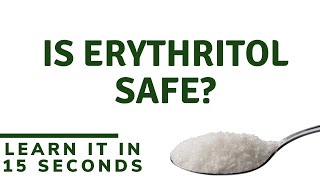 Is Erythritol Safe to Eat shorts [upl. by Mihsah963]