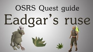 OSRS Eadgars ruse quest guide [upl. by Ditmore258]