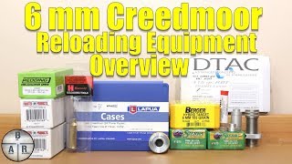 6 mm Creedmoor Reloading equipment overview [upl. by Cyler]