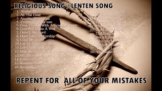 RELIGIOUS SONGS  LENTEN SEASON  HILLSONGS [upl. by Nomis]