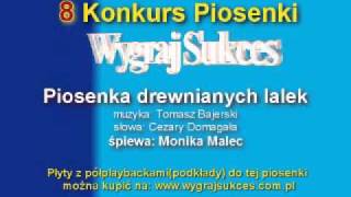 quotPiosenka drewnianych lalekquot  8 Konkurs Piosenki quotWygraj Sukcesquot [upl. by Yehudi]