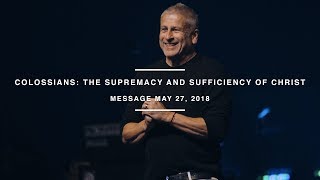 Colossians The Supremacy and Sufficiency of Christ [upl. by Rodama]