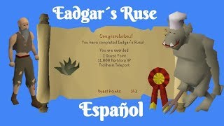 OSRS Eadgar´s Ruse Quest Español [upl. by Mastic]