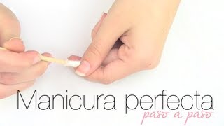 MANICURA PERFECTA EN CASA quot PASO A PASOquot [upl. by Corissa]