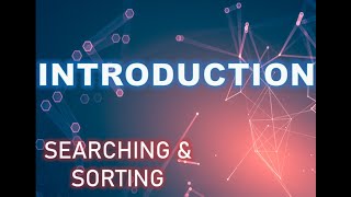 Searching amp Sorting Techniques  Introduction  Playlist  DAA ADA Data Structure  Algorithms [upl. by Sadiras774]