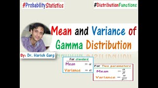 Mean and Variance of Gamma Distribution [upl. by Ellerol]