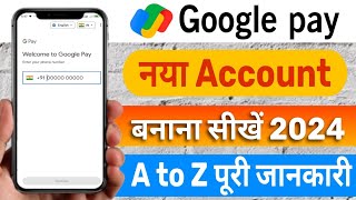 Google Pay Account Kaise Banaye  How To Create Google Pay Account  G Pay Account Kaise Banaye [upl. by Amyas]