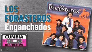 MIX LOS FORASTEROS MAS DE UNA HORA DE CUMBIA ROMANTICA [upl. by Atinet365]