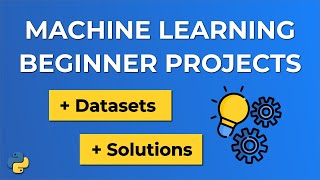 5 Machine Learning BEGINNER Projects  Datasets amp Solutions [upl. by Yelsnit]