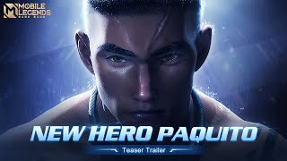 New Hero Paquito  Teaser Trailer  Mobile Legends Bang Bang [upl. by Neitsirk609]