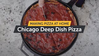 How to Make Chicago Deep Dish Pizza  Making Pizza At Home [upl. by Alyce]