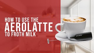 How To Use the AeroLatte To Froth Milk [upl. by Aitel]