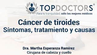 Cáncer de tiroides síntomas tratamiento y causas [upl. by Wilterdink]