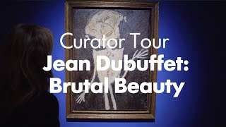 Jean Dubuffet Brutal Beauty  Curator Tour [upl. by Maressa339]