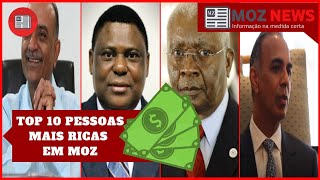 Top 10 pessoas mais ricas em Moçambique [upl. by Conn860]