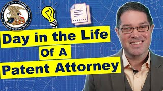 Patent Attorney Day in the Life What do Patent Attorneys Do [upl. by Sibley62]