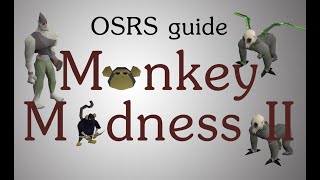 OSRS Monkey Madness 2 quest guide high levels [upl. by Benjamen]