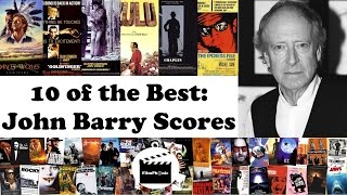 10 of the Best John Barry Film Scores [upl. by Notserk]