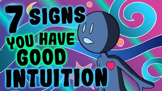 7 Signs You Have Good Intuition [upl. by Barri331]