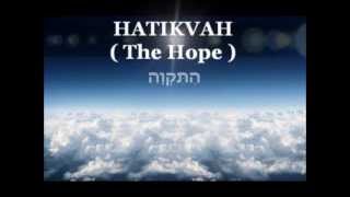 ISRAELS National Anthem  HATIKVAH with English and Hebrew lyrics  Longer version [upl. by Aslehc734]