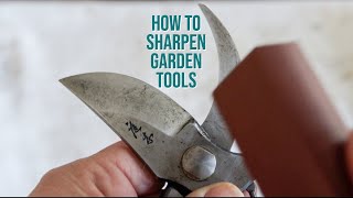 HOW TO SHARPEN PRUNERS  The Impatient Gardener [upl. by Vachell]