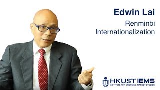 Edwin Lai Renminbi Internationalization [upl. by Main204]