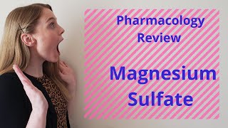 PHARMACOLOGY REVIEWMAGNESIUM SULFATE [upl. by Gorski130]