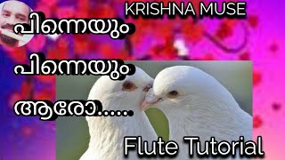 Pinneyum Pinneyum Aaro KinavinteFLUTE TUTORIAL [upl. by Salita]