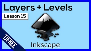 Inkscape Lesson 15  Using Layers [upl. by Wie138]