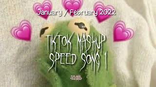 TikTok mashup speed song  February 2022 ✨ [upl. by Bennion]