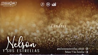 Nelsonysusestrellas  Londres Video Lyric Oficial [upl. by Innoc]