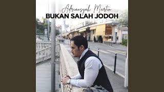 Bukan Salah Jodoh [upl. by Ogdon]