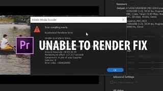 Premiere Pro quotUnable To Renderquot FIX [upl. by Anillehs606]