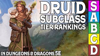 Druid Subclass Tier Ranking in Dungeons and Dragons 5e [upl. by Ailehs]