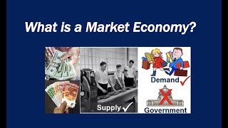 What is a Market Economy [upl. by Aremaj991]