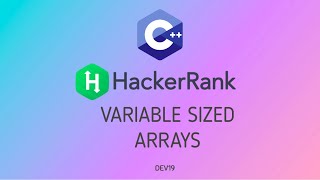 9 Variable Sized Arrays  Hackerrank C Solutions [upl. by Robinet]