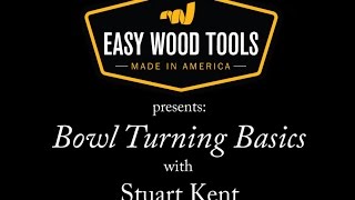 Bowl Turning Basics with Stuart Kent [upl. by Reta]